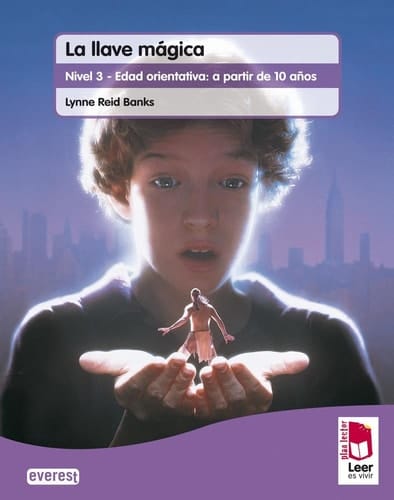 Plan lector Leer es vivir. La llave mágica. Cuaderno de comprensión lectora: Nivel 3 - Edad orientativa: a partir de 10 años