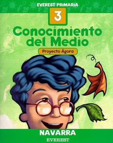 Conocimiento del Medio 3º Primaria. Cuaderno. Proyecto Ágora. Navarra: Everest Primaria. (Spanish Edition)