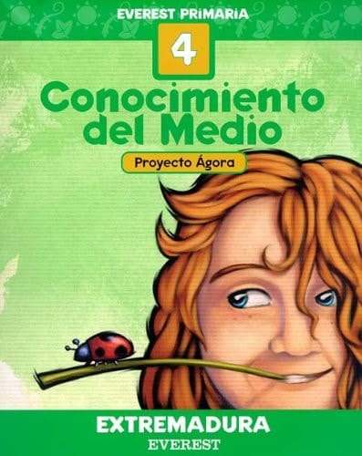 Conocimiento del Medio 4º Primaria. Proyecto Ágora. Extremadura: Everest Primaria (Spanish Edition)