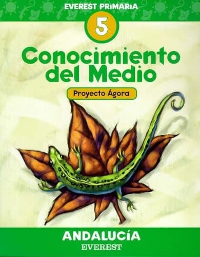 Conocimiento del Medio 5º Primaria. Proyecto Ágora. Andalucía: Educación Primaria
