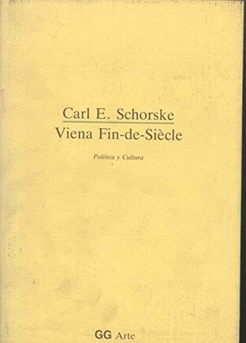 Viena Fin-De-Siáecle Política y Cultura