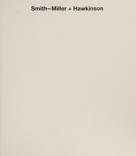 Smith-Miller + Hawkinson (Current Architecture Catalogues)