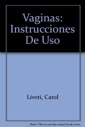 Vaginas instrucciones de uso