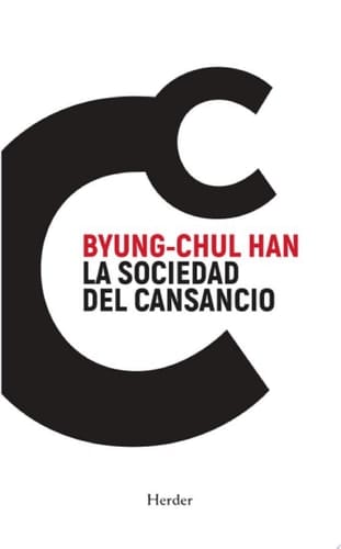 La sociedad del cansancio Cuarta Edición Especial