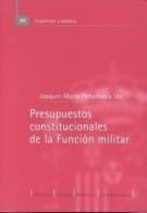 Presupuestos constitucionales de la función militar
