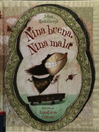 Nina buena, Nina mala