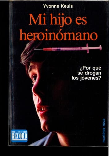 Mi Hijo Es Heroinomano