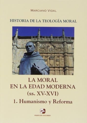 La moral en la edad moderna ss.XV-XVI