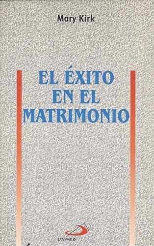El exito en el matrimonio