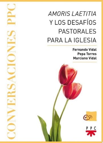 Amoris Laetitia y los desafíos pastorales para la Iglesia