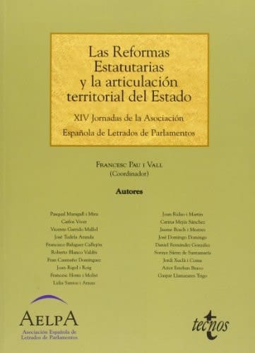 Las reformas estatutarias y la articulación territorial del Estado