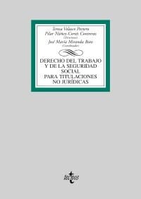 Derecho del trabajo y de la Seguridad Social para titulaciones no jurídicas