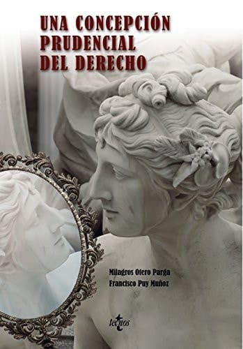 Una concepción prudencial del derecho