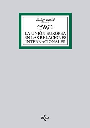 La Unión Europea en las relaciones internacionales