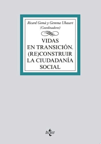 Vidas en transición (Re)construir la ciudadanía social