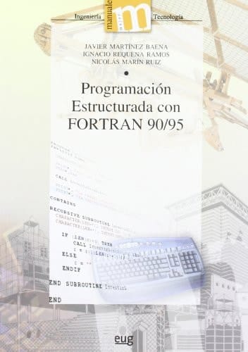 Programación estructurada con Fortran 90 / 95