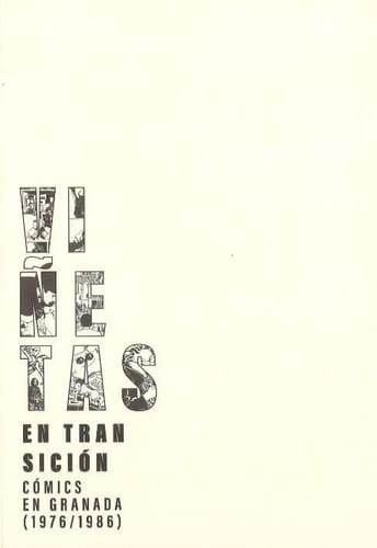 Viñetas en transición cómics en Granada (1976/1986)