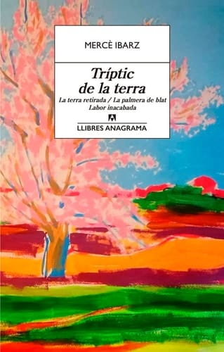 Tríptic de la terra La terra retirada, La palmera de blat, Labor inacabada