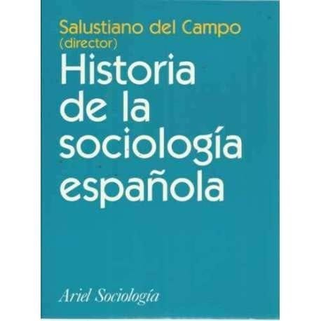 Historia de la sociología española (Spanish Edition)