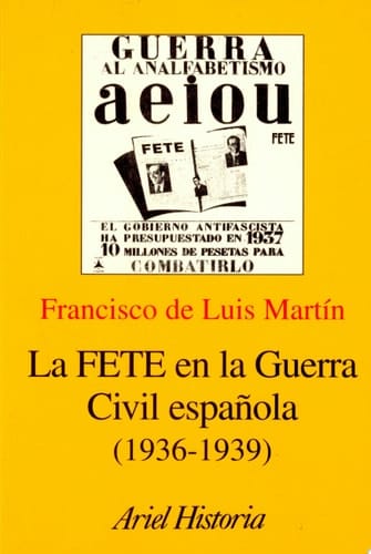 La FETE en la Guerra Civil española, 1936-1939