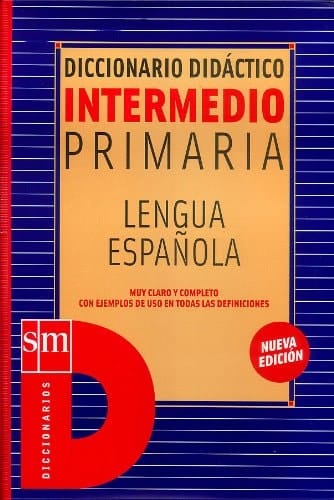 Diccionario didáctico intermedio primaria lengua española muy claro y completo con ejemplos de uso en todas las definiciones
