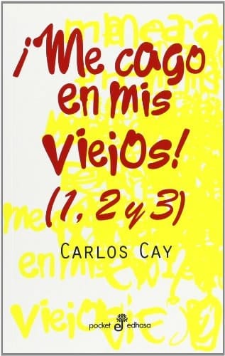 ¡Me cago en mis viejos!