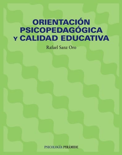 Orientación Psicopedagógica y Calidad Educativa