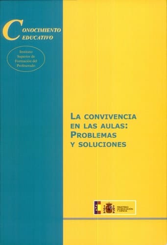 La convivencia en las aulas: problemas y soluciones