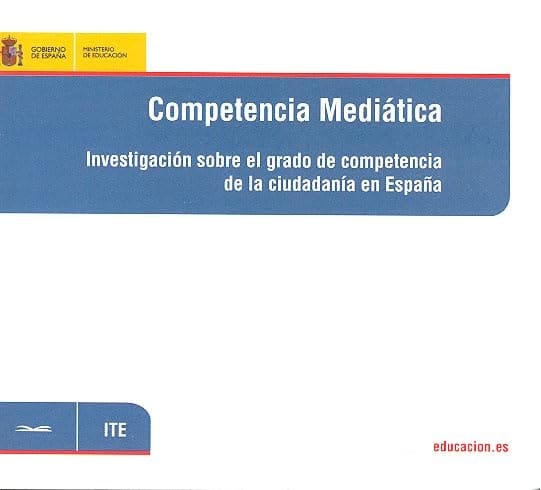 Competencia mediática. Investigación sobre el grado de competencia de la ciudadanía en España (Spanish Edition)