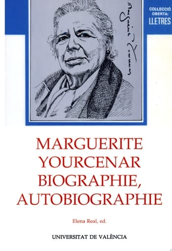 Marguerite Yourcenar: biographie, autobiographie