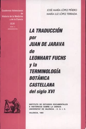 La traducción por Juan de Jarava de Leonhart Fuchs y la terminología botánica castellana del siglo XVI