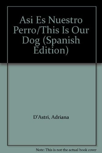 Así es nuestro perro