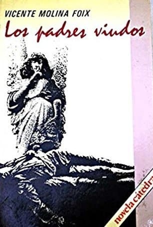 Los padres viudos (Novela Cátedra) (Spanish Edition)