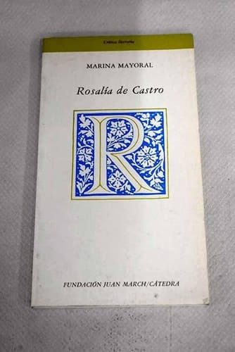 Rosalía de Castro (Crítica literaria) (Spanish Edition)