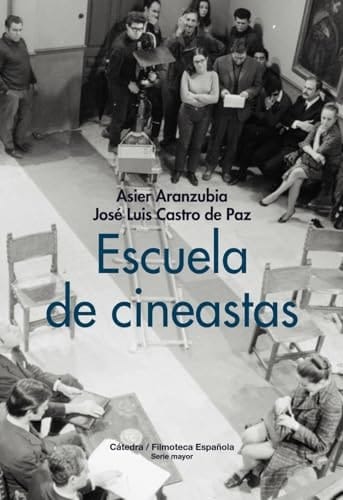 Escuela de cineastas las primeras prácticas de los grandes directores del cine español