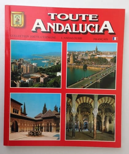 Toute l'Andalousie