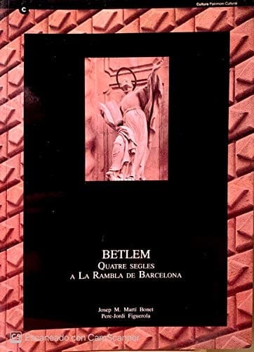 Betlem quatre segles a la rambla de Barcelona
