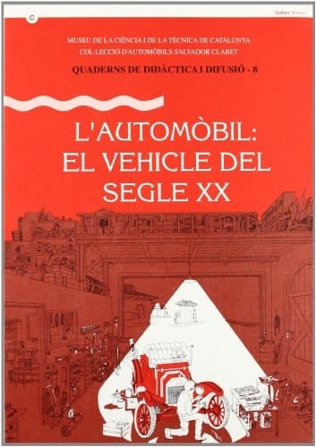 L'Automòbil el vehicle del segle XX