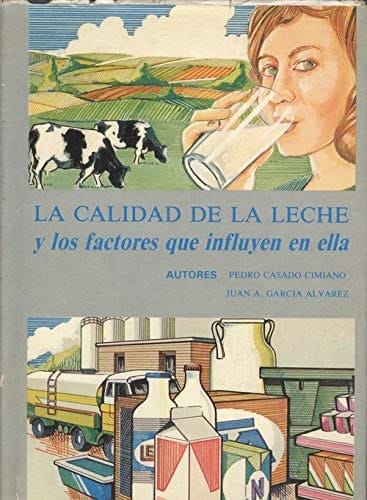 La calidad de la leche y los factores que influyen en ella