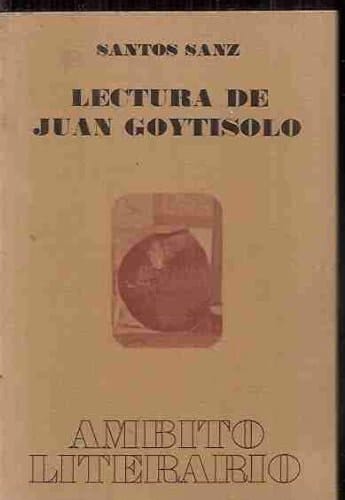 Lectura de Juan Goytisolo (Ambito literario ; 7) (Spanish Edition)