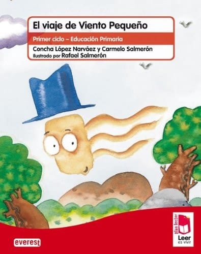 Plan lector Leer es vivir. El viaje de Viento Pequeño. Cuaderno de lectoescritura