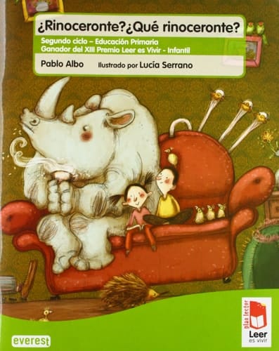 ¿Rinoceronte? ¿Qué Rinoceronte?. Carpeta Plan Lector Leer es Vivir
