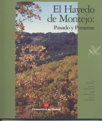 El Hayedo de Montejo pasado y presente