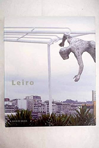 Leiro IVAM, Centre del Carme, Valencia, 26 de xaneiro ó 26 de marzo de 2000 ; Centro Galego de Arte Contemporánea, Santiago de Compostela, 31 de marzo ó 28 de maio de 2000