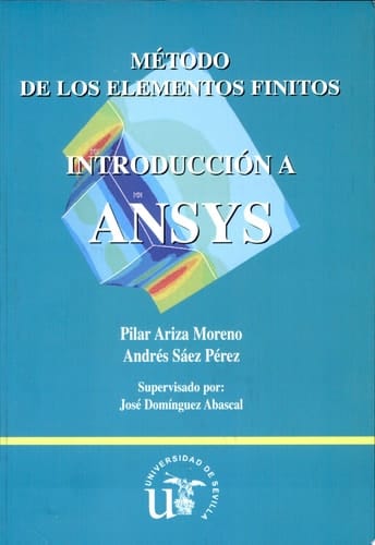 Método de los elementos finitos. Introducción a Ansys