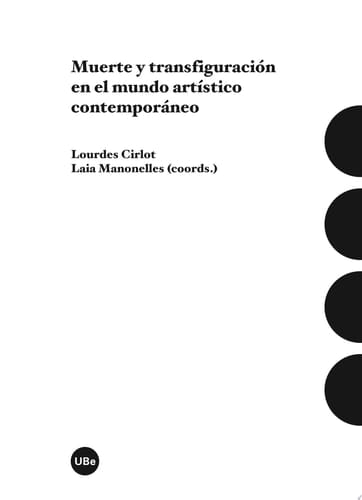 Muerte y transfiguración en el mundo artístico contemporáneo