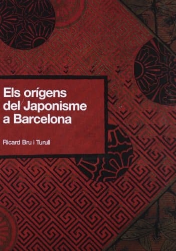 Els orígens del japonisme a Barcelona la presència del Japó a les arts del vuit-cents, 1868-1888