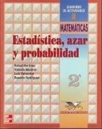 Estadistica, Azar y Probabilidad, 2eso Cuaderno de Actividades