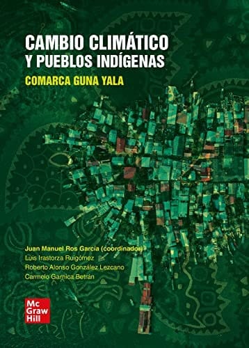 Cambio climático y pueblos indígenas comarca Guna Yala