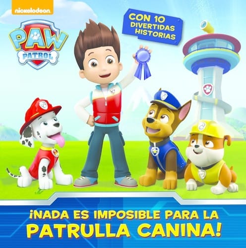 ¡No hay nada imposible para la Patrulla Canina!
